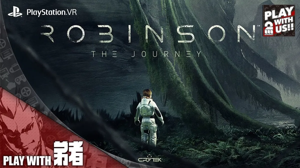 Platiner Robinson: The Journey — mon run PSVR et tout ce qui compte