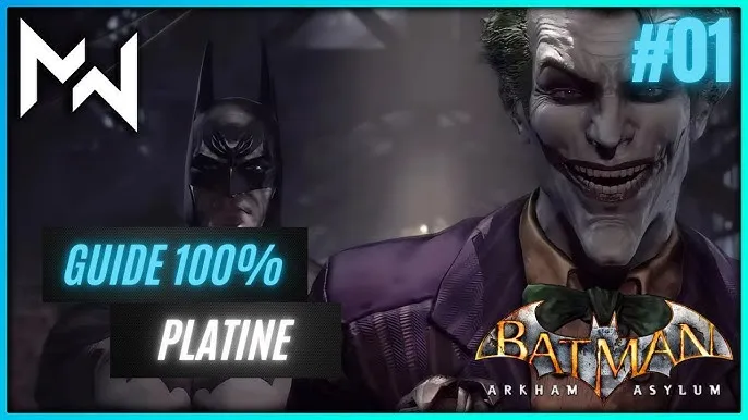Comment choper le Platine et le 100% sur Batman: Arkham Knight (sans se flinguer)