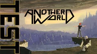 Another World (Multiplateforme) — Le test qui te dit si le port vaut le coup